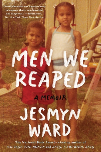 Men We Reaped (A Memoir)